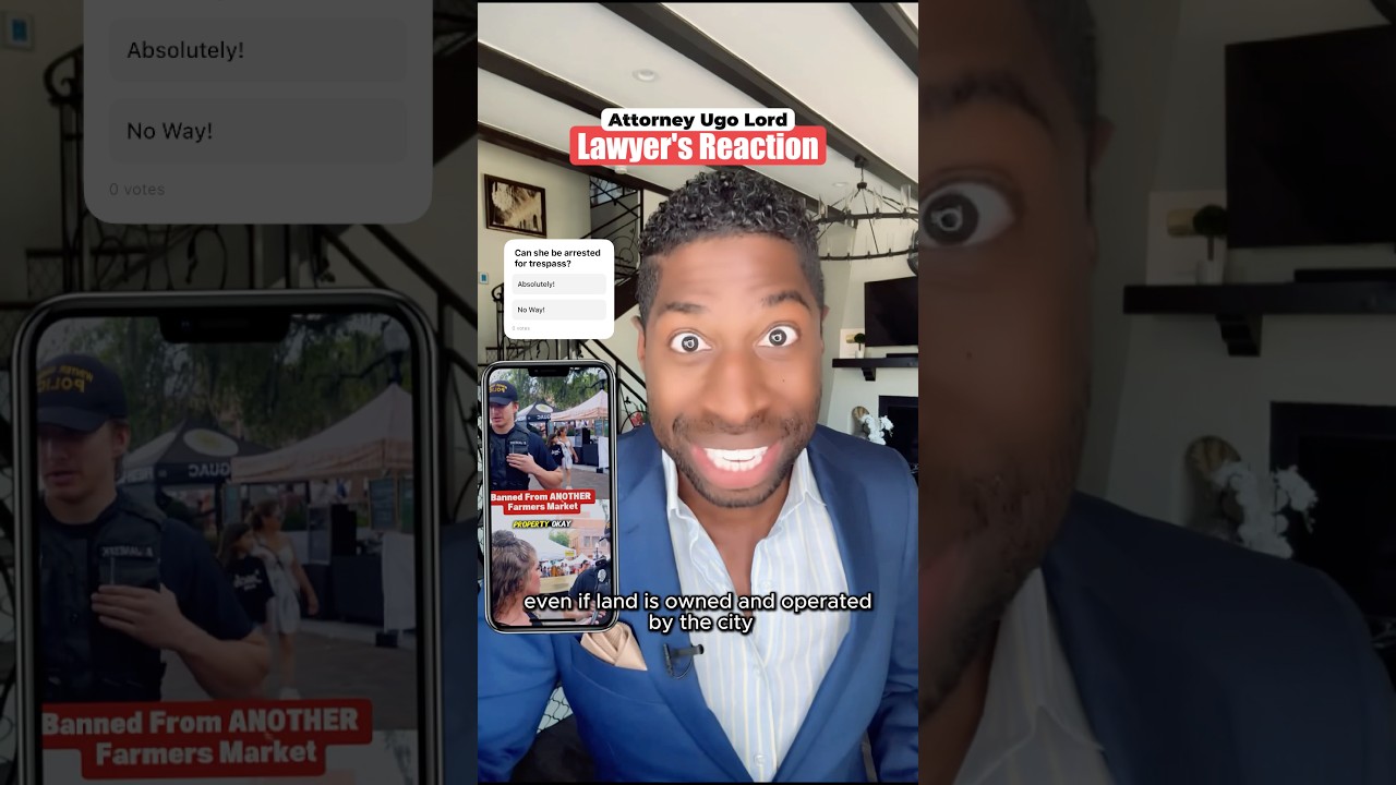 Can You Be Trespassed From Public Property? Banned from a farmer&rsquo;s market! Attorney Ugo Lord reacts!
