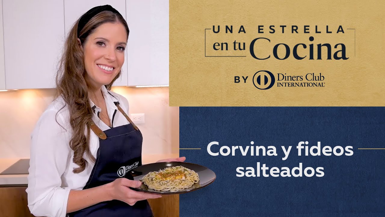 Una Estrella en tu Cocina - Corvina con Fideos Salteados - Chef Carolina Sánchez