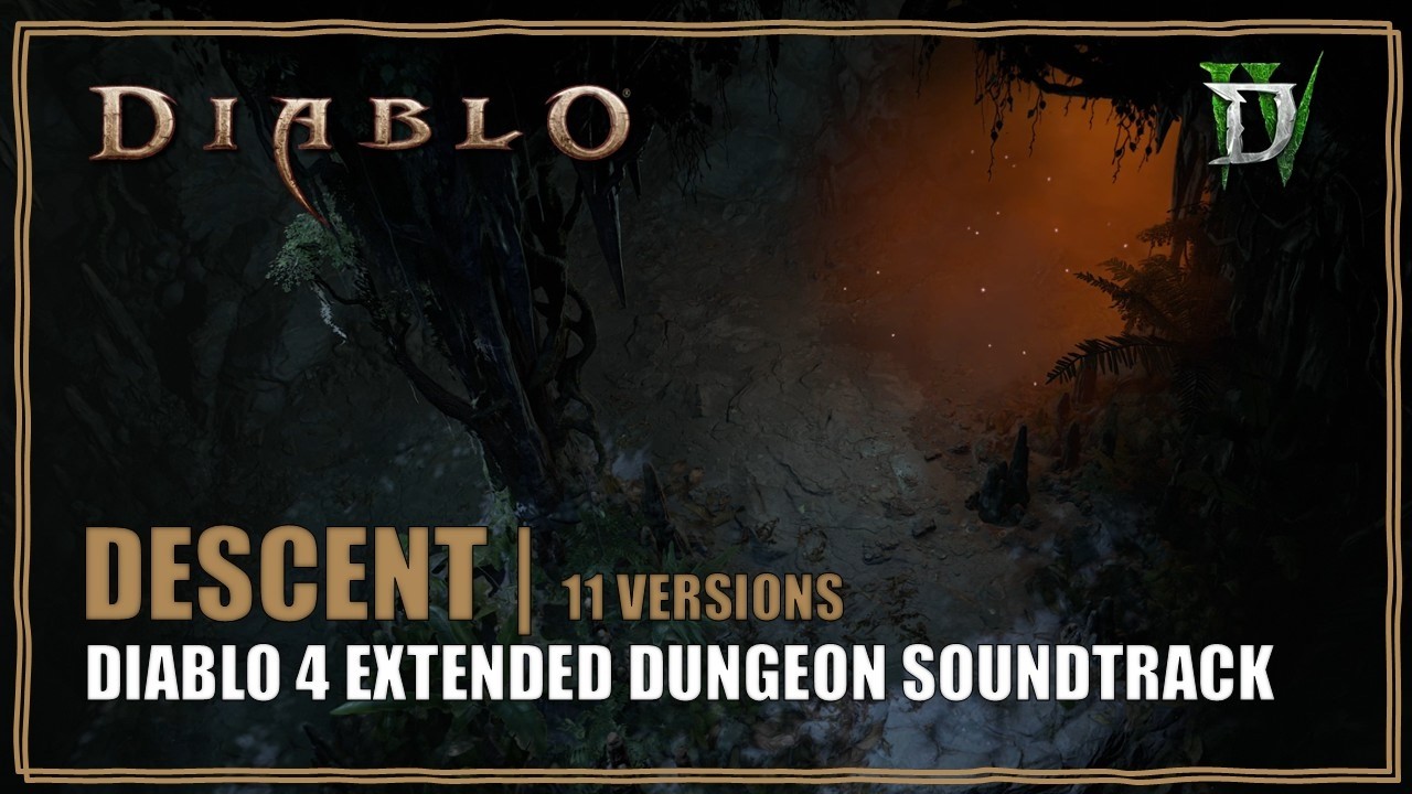 Diablo 4 Soundtrack Dungeon Descent Music Supercut