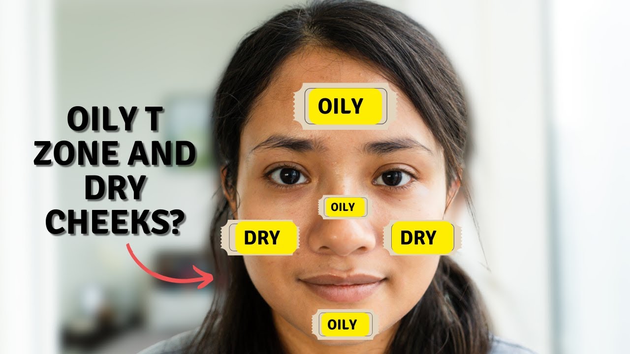 3 Best Skincare Tips for Oily t Zone Dry Cheeks | Combination Skin Tips