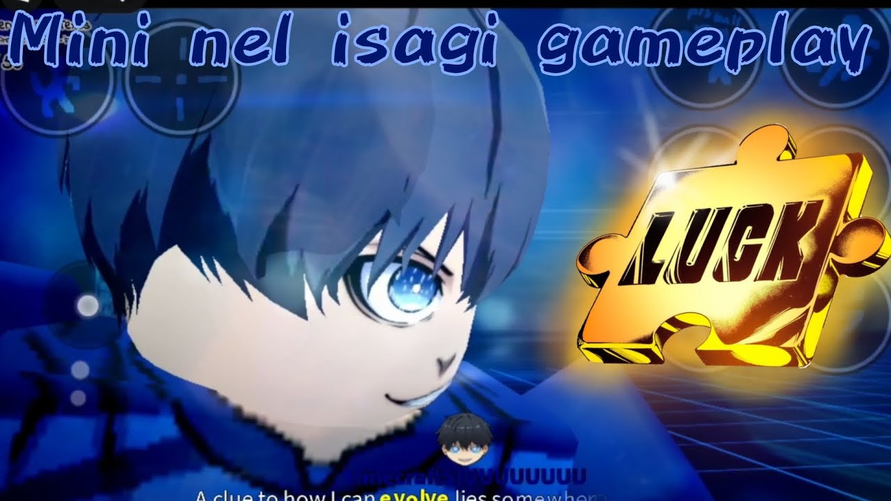 Mini nel isagi gameplay🧩👁️‍🗨️ [Azure latch]