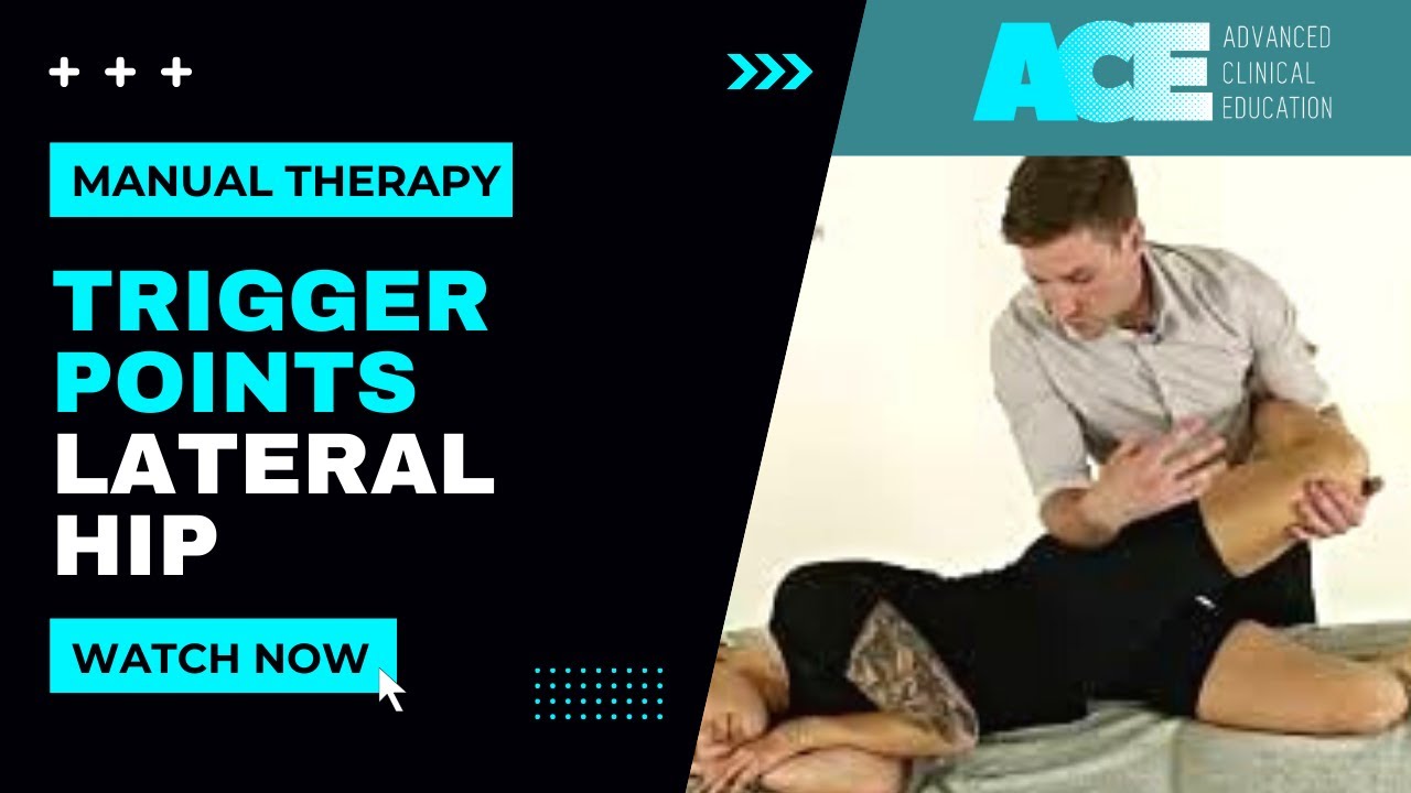 Trigger points techniques for the lateral hip