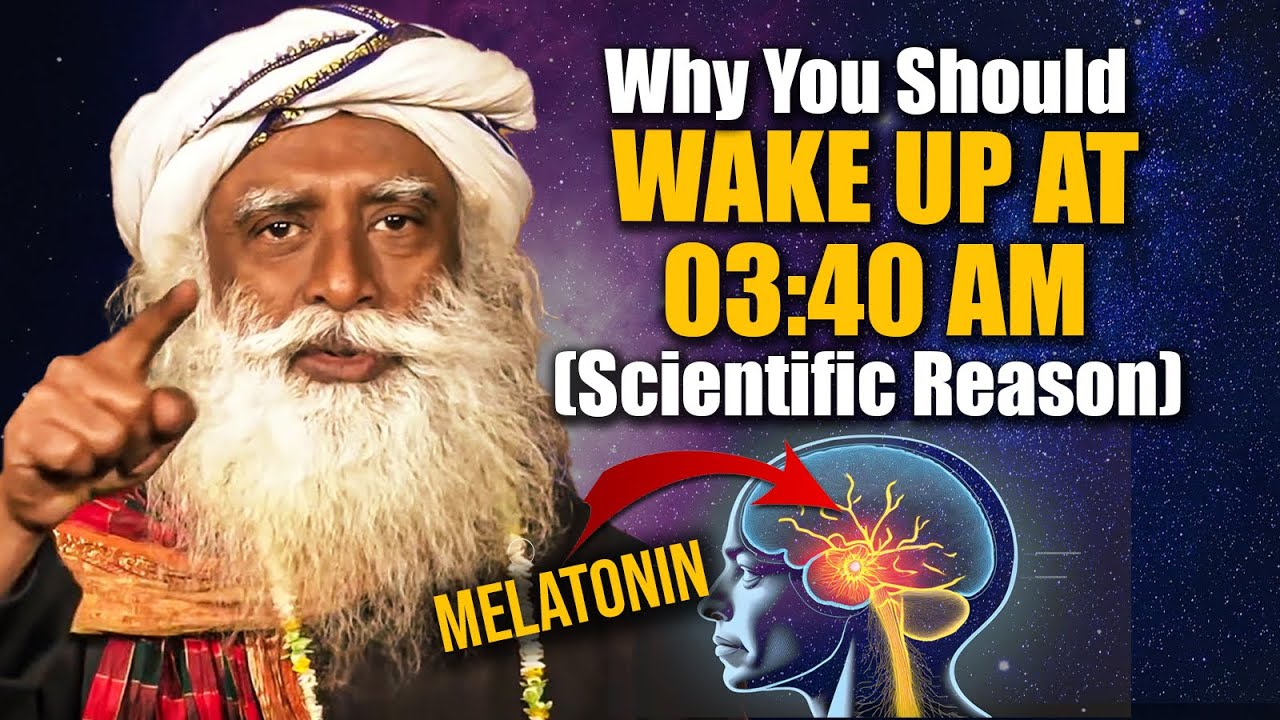 SCIENTIFIC REASON! Brahma Muhurta -Why You Should Wake Up At 3.40am | Brahmamuhurta | Sadhguru