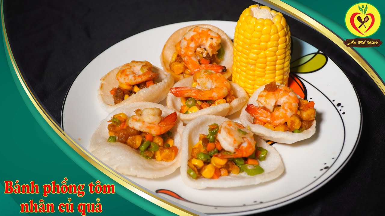 Cách làm bánh phồng tôm nhân củ quả