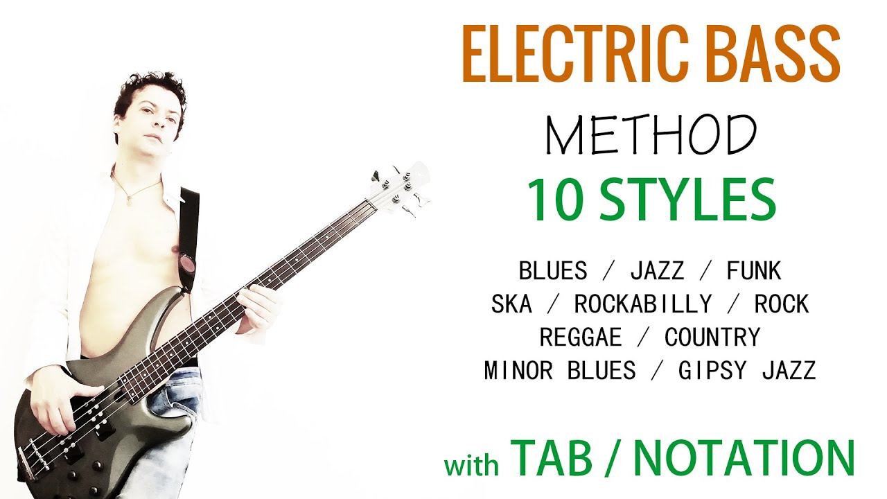 ELECTRIC BASS METHOD 10 Styles - BASS LINES Lesson Tutorial + TABS - Blues Jazz Funk Rock Reggae...