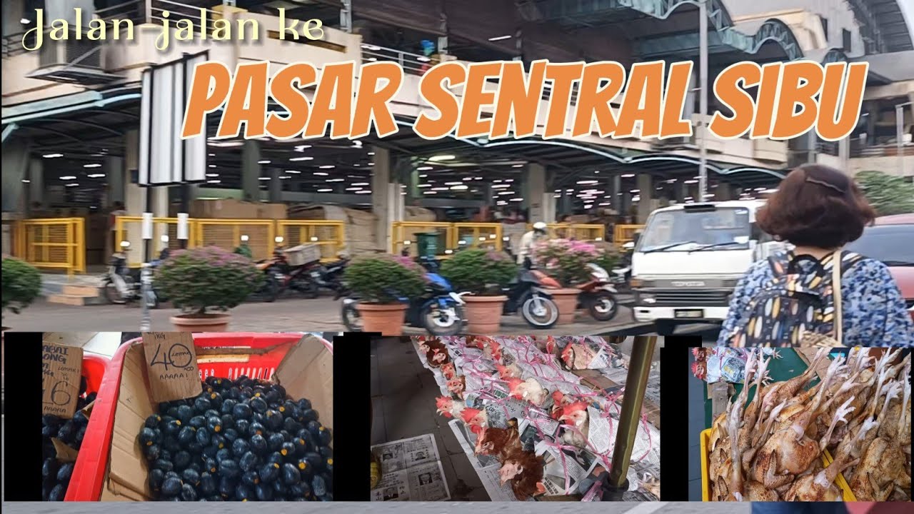 Jalan-Jalan Ke Pasar Sentral Sibu, Sarawak || Jumpa Buah Dabai Baru Sampai.