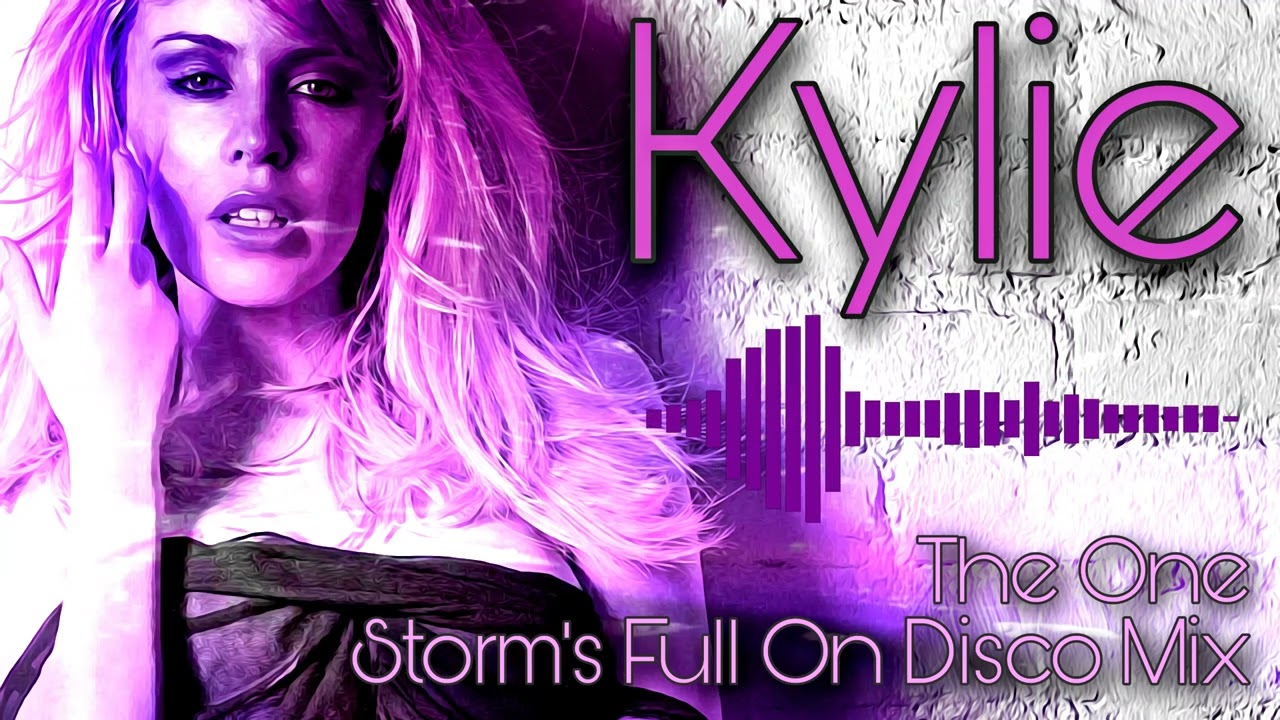 Kylie - The One ( Storm's Full On Disco Mix )
