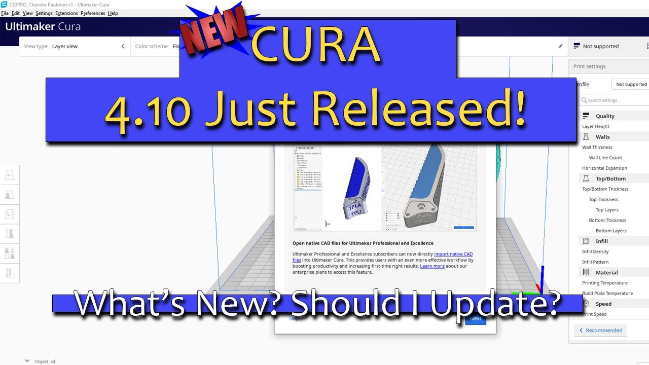 Cura 4.10 - Just Released! What's new? Should I update?