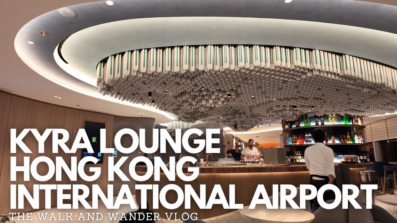 KYRA LOUNGE, HONG KONG INTERNATIONAL AIRPORT 4K 60FPS
