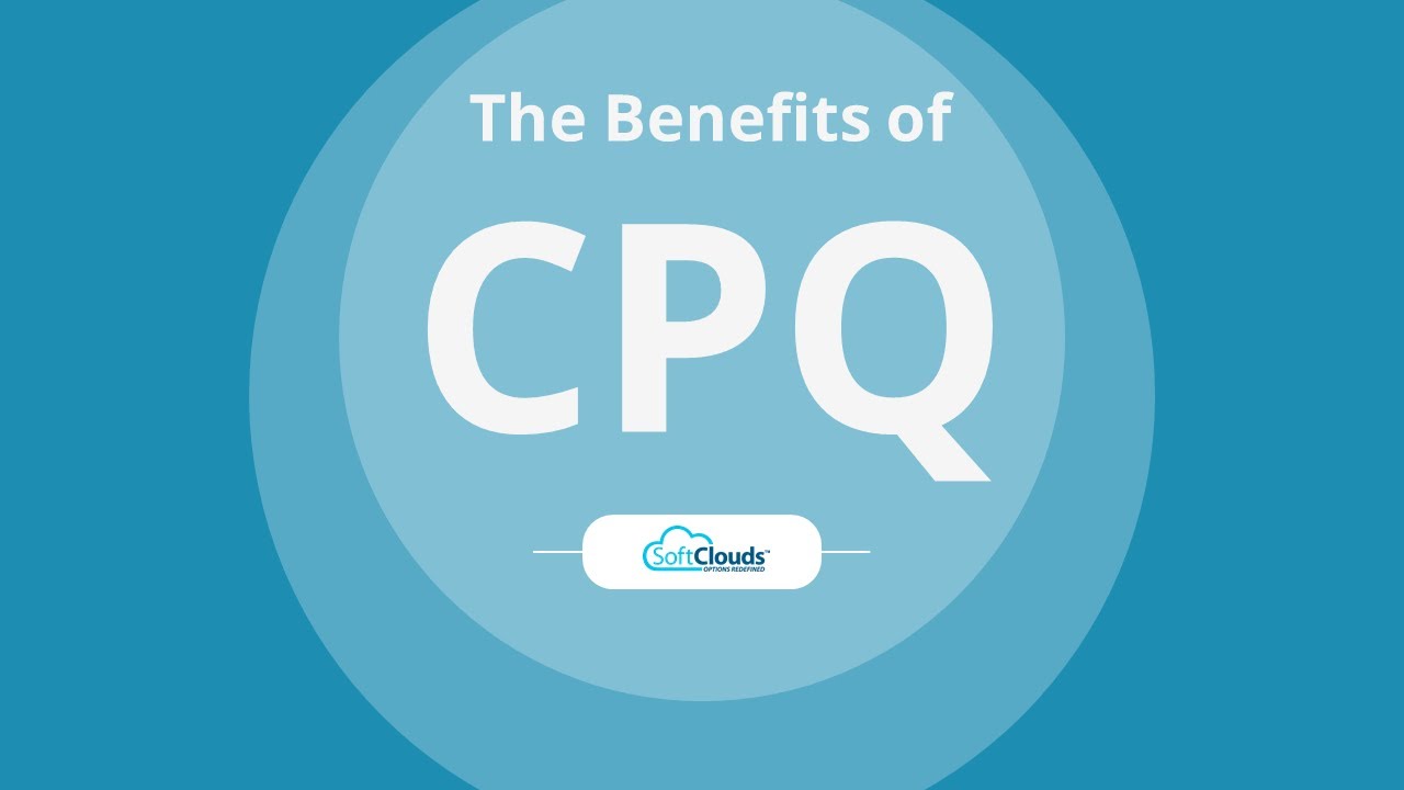Are you Interested in Learning the Benefits of CPQ?