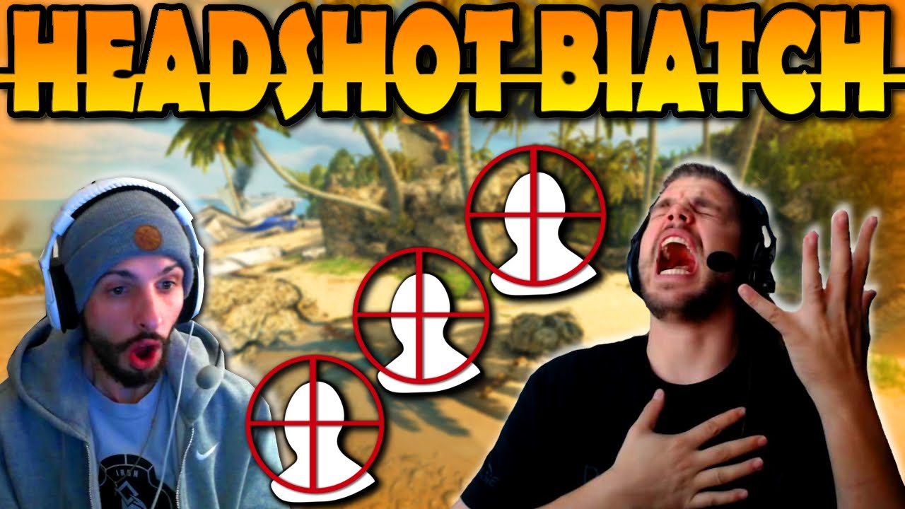 HEADSHOT BIATCH? NON, C'EST PARTI EN COUILLE !
