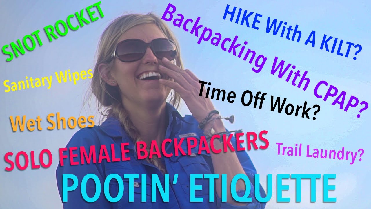 Backpacking Questions You Might Be Too Embarrassed To Ask #3