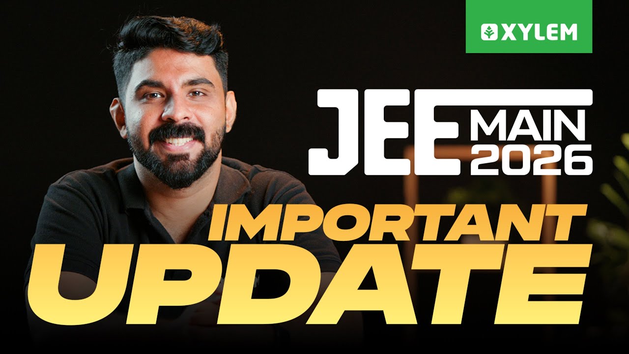 JEE Main 2026: Important Update | Xylem JEE & KEAM 2026
