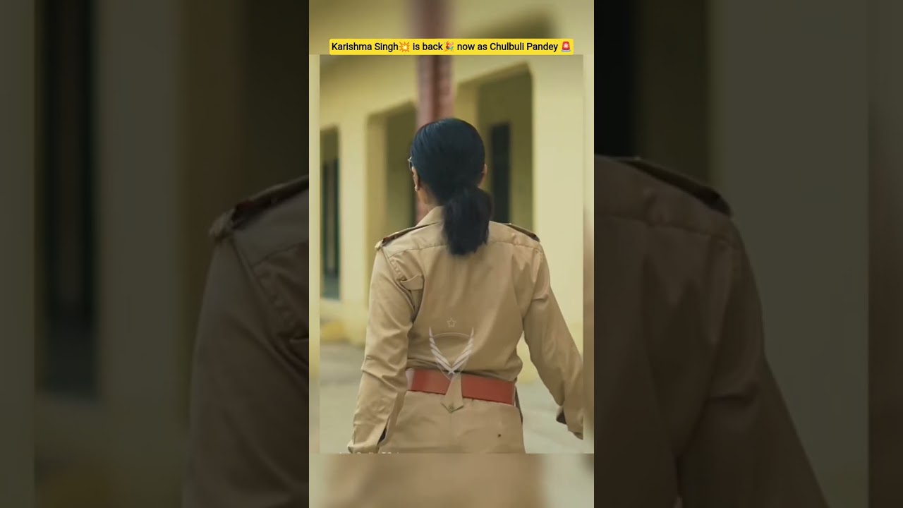 She's Back In Uniform! Yukti Kapoor as Chulbuli Pandey is ready to rule the streets!#ytshorts#viral