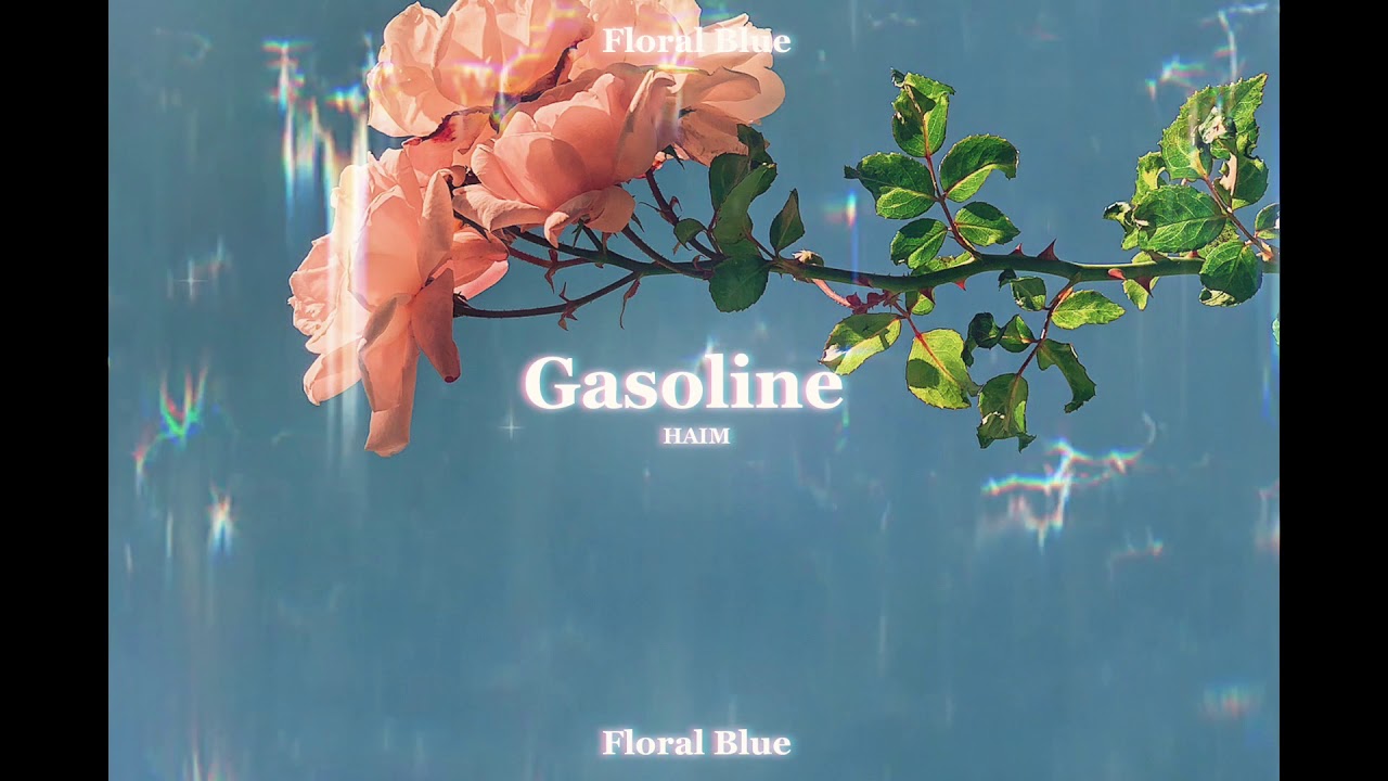 HAIM - Gasoline