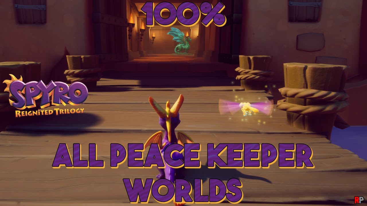 Spyro The Dragon - Peace Keepers Worlds 100% Guide
