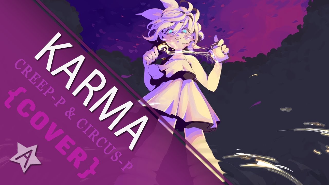 【暗黒】 Creep-P / CircusP - Karma (cover)