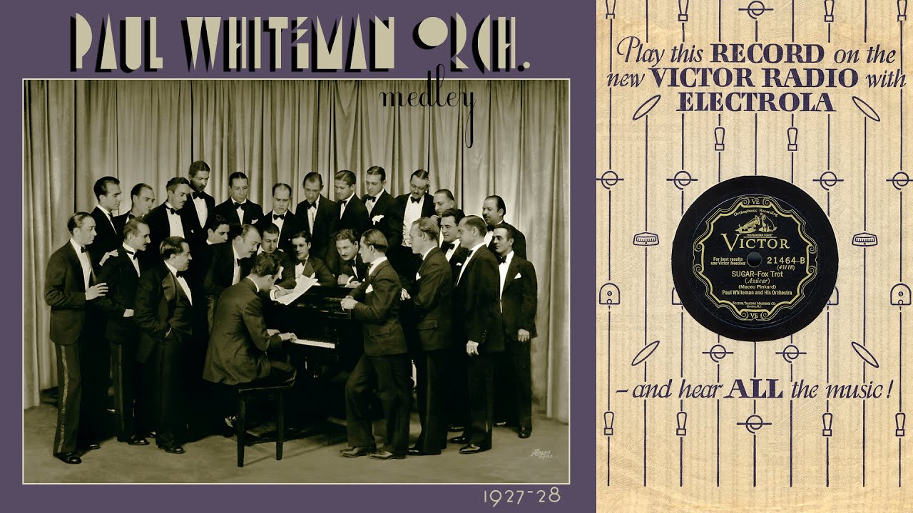 1928, Paul Whiteman Orch., Sunshine, Louisiana, I'm Winging Home, I'm Afraid Of You, My Pet, HD, 78
