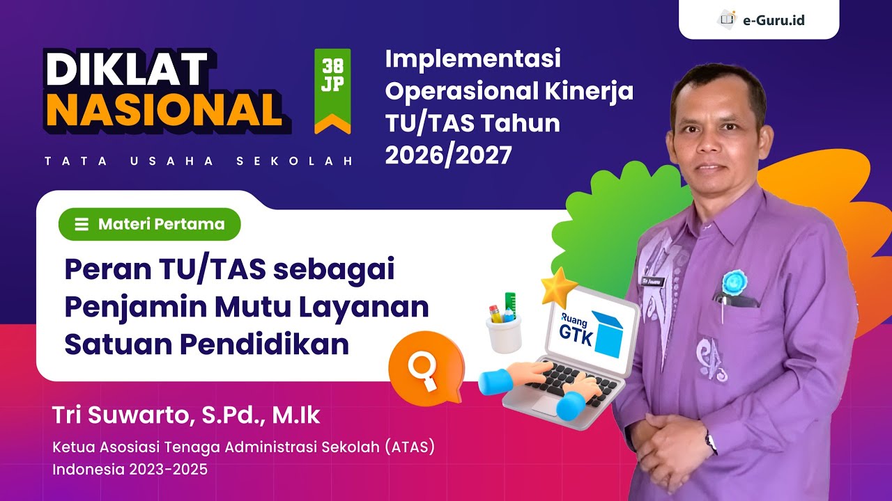 #2 DIKLAT NASIONAL : Implementasi Operasional Kinerja TU/TAS Tahun 2026/2027