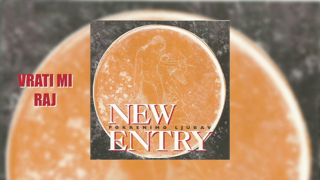 New Entry - Vrati mi raj (Official audio)