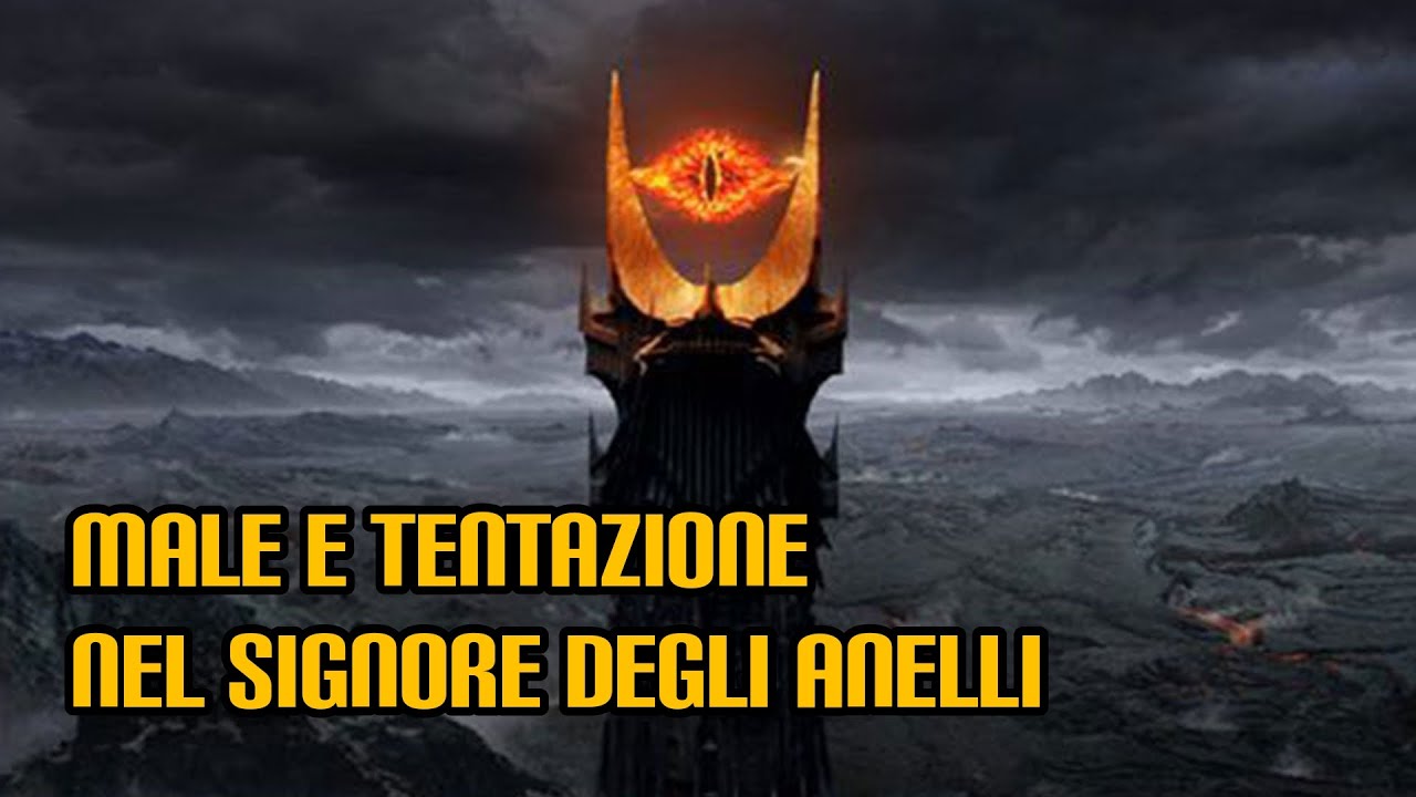 Male e tentazione nel Signore degli Anelli