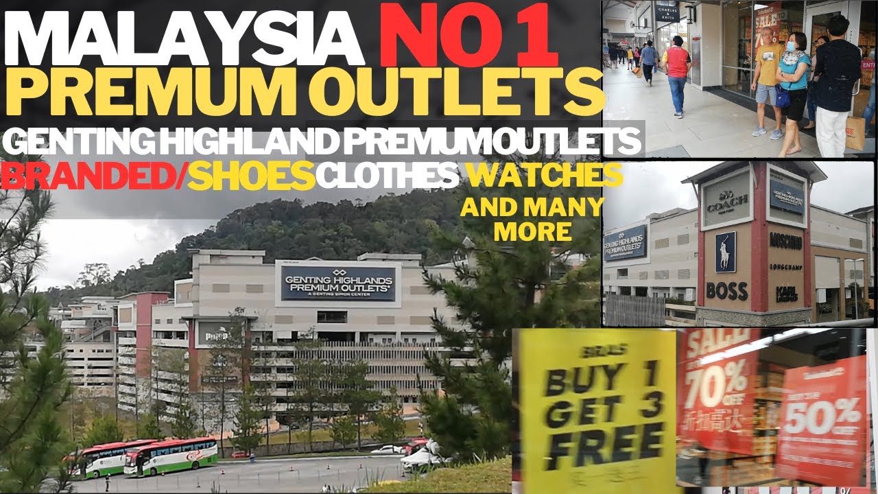 Malaysia No1 premum outlets genting highland premum outlets/ Branded shoes Clothes watches and more