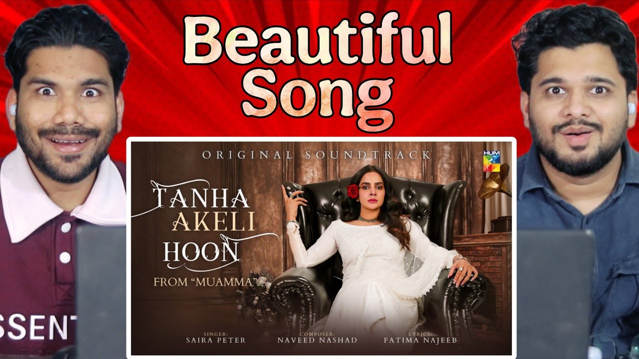 Indians react to Muamma OST - Tanha Akeli Hoon 