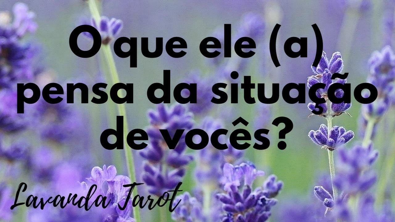 #tarot 💜💌  O que ele (a) pensa da situação de vocês?💜💌