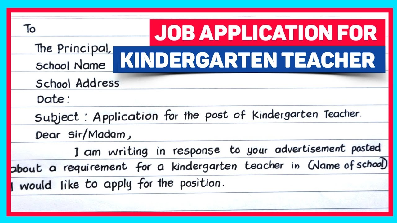 Application Letter For Teaching Job in School || Job Application For Kindergarten Teacher