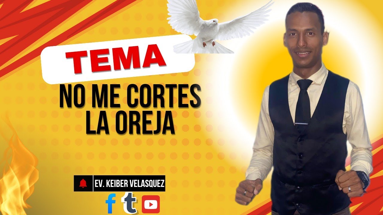 EVANGELISTA KEIBER VELASQUEZ TEMA//NO ME CORTES LA OREJA