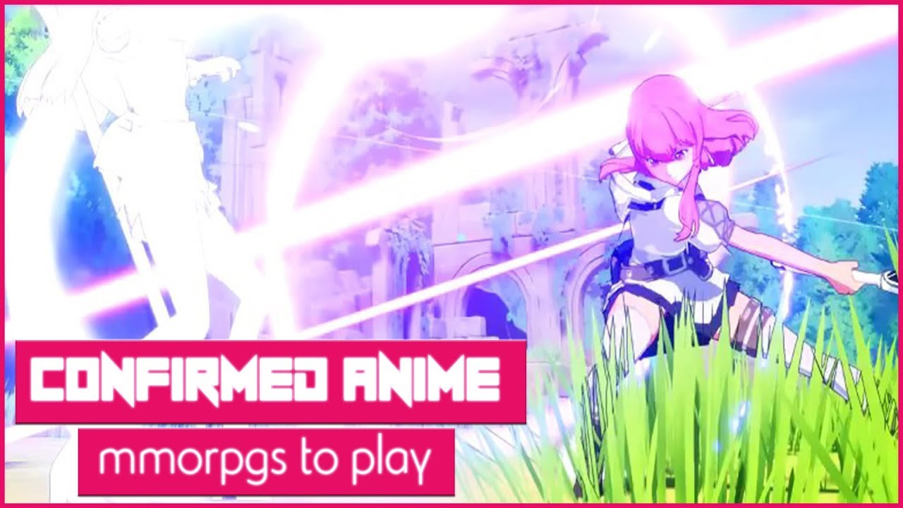 4 Upcoming Anime MMORPGs You Absolutely NEED To Play In 2018 And Beyond!