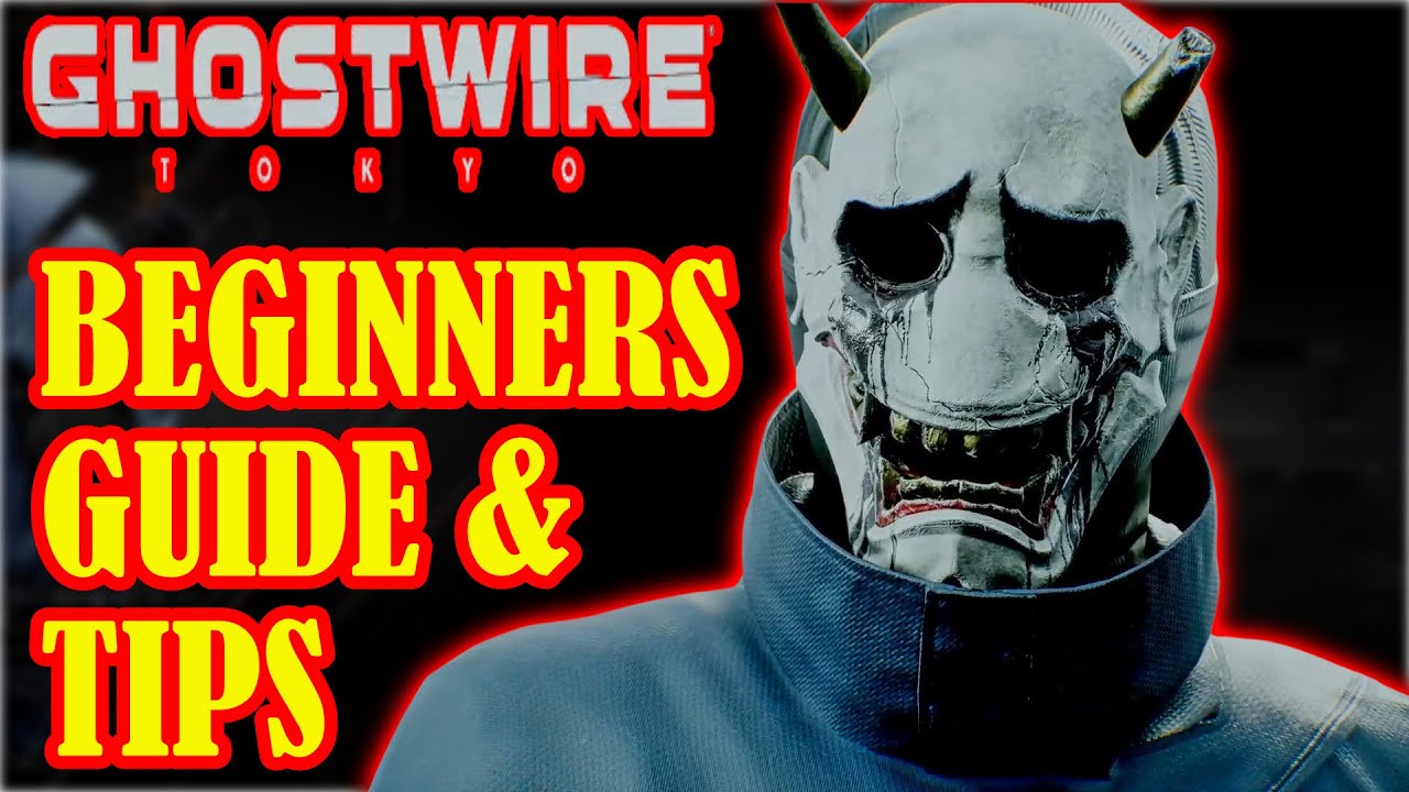 GHOSTWIRE TOKYO Beginner's Guide XBOX Series X Game Pass
