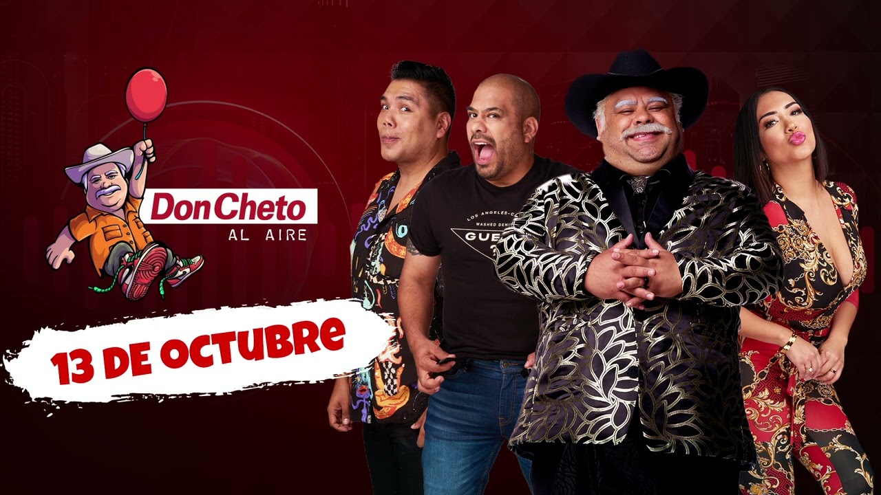 Show del 13 de Octubre Don Cheto Al Aire | La Que Buena Podcast