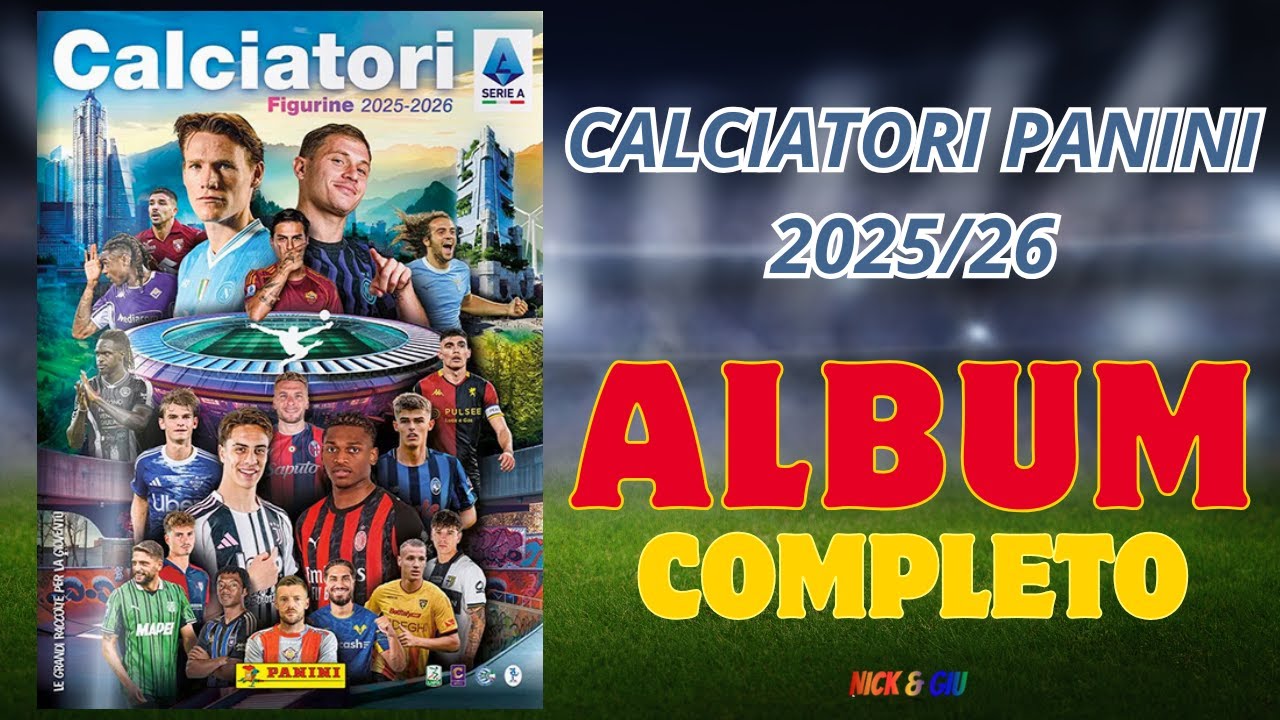 CALCIATORI PANINI 2025-26 - ALBUM COMPLETO al 100%! 🤩