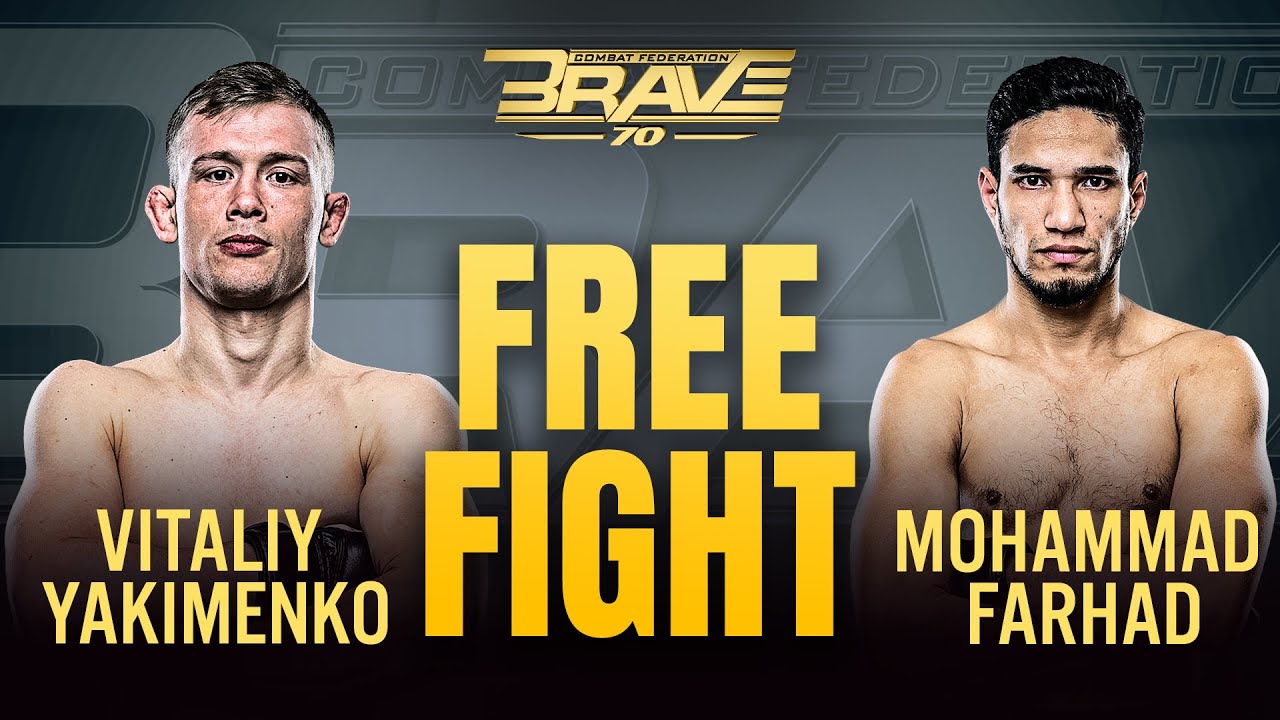 Vitaliy Yakimenko vs Mohammad Farhad | FULL FIGHT | BRAVE CF 70