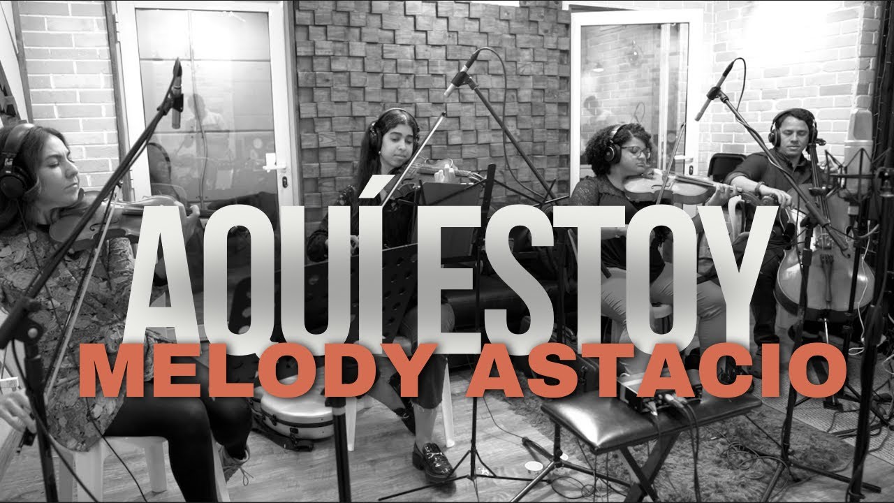 Aquí estoy | Melody Astacio |  Versión Cuerdas