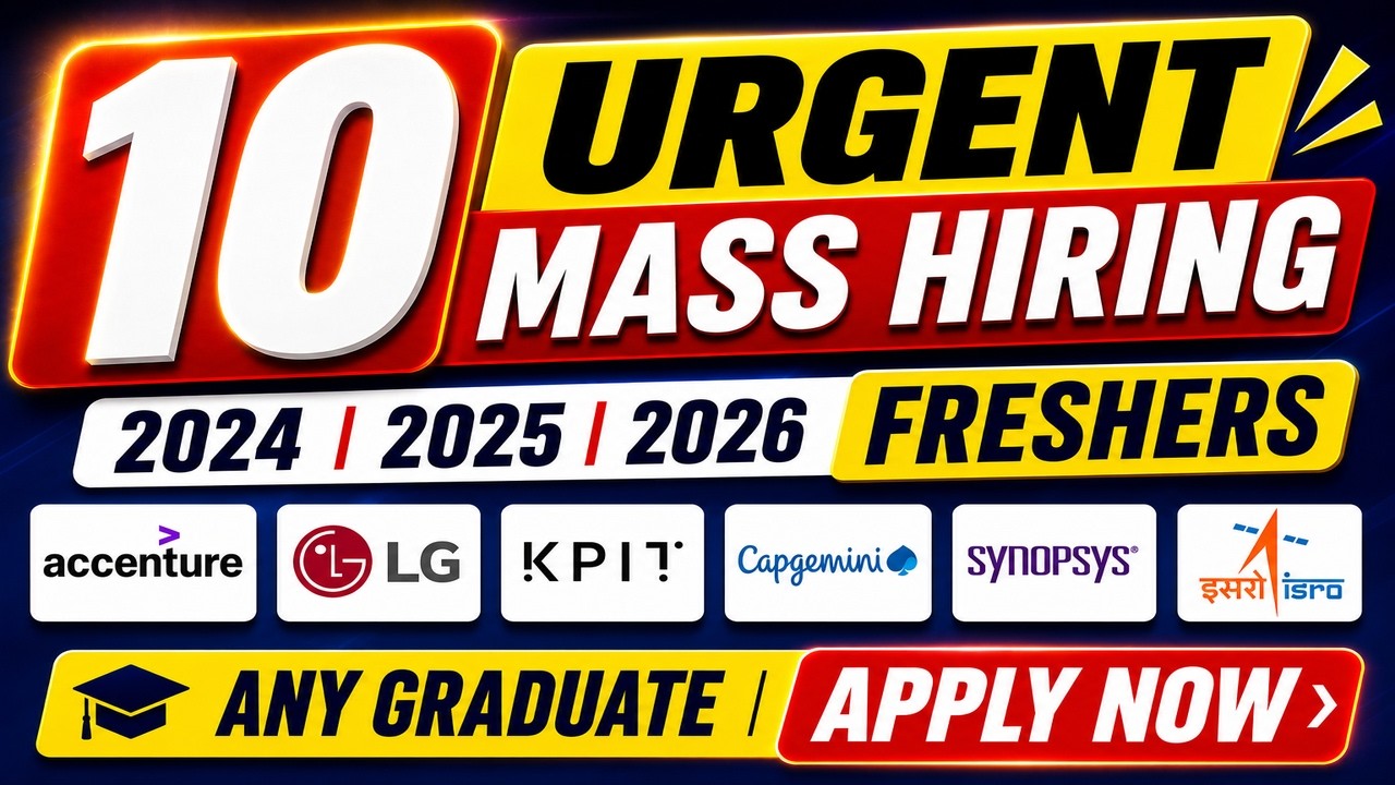 🔥 10 Urgent Mass Hiring for Freshers | Any Graduate | 2024/2025/2026 Batch | Apply Now