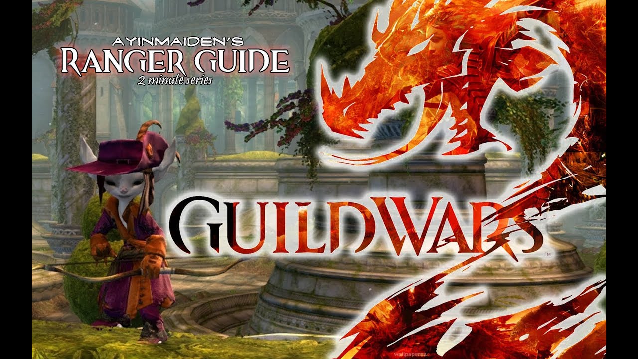 GW2 Ranger Guide - #1 The Basics