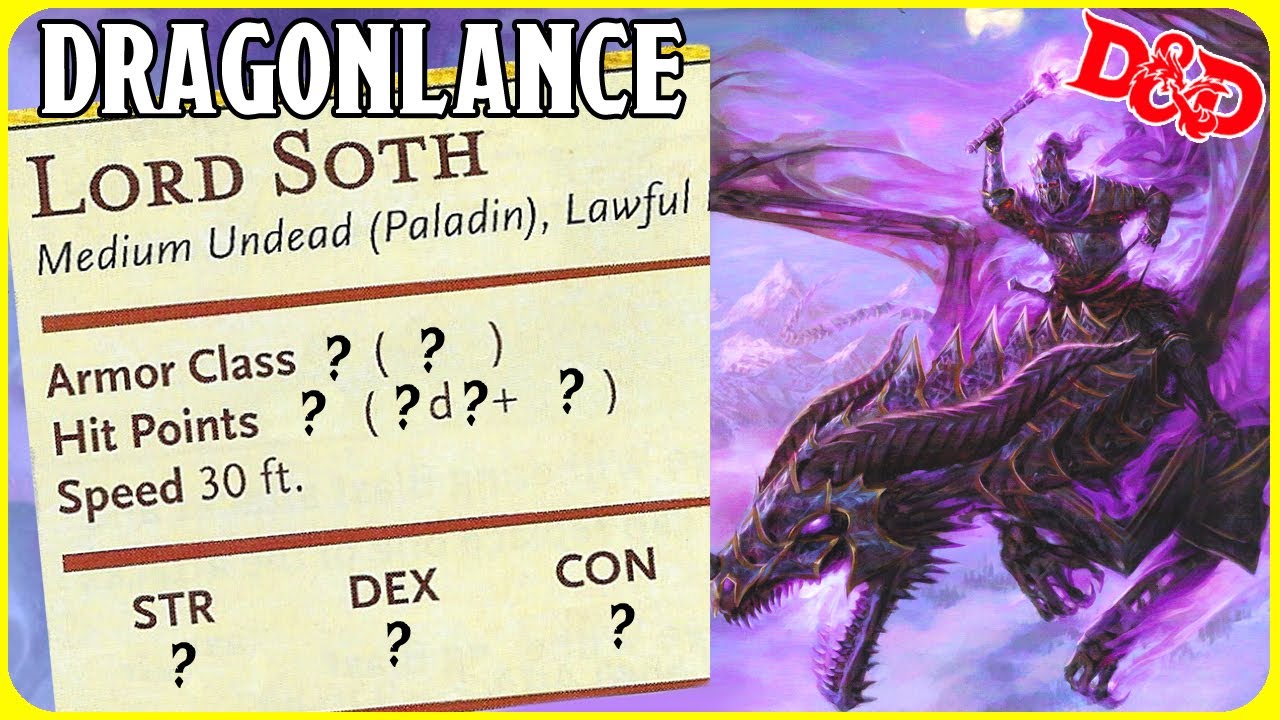 Deep Dive of Lord Soth from Dragonlance Shadow of the Dragon Queen for Dungeons and Dragons