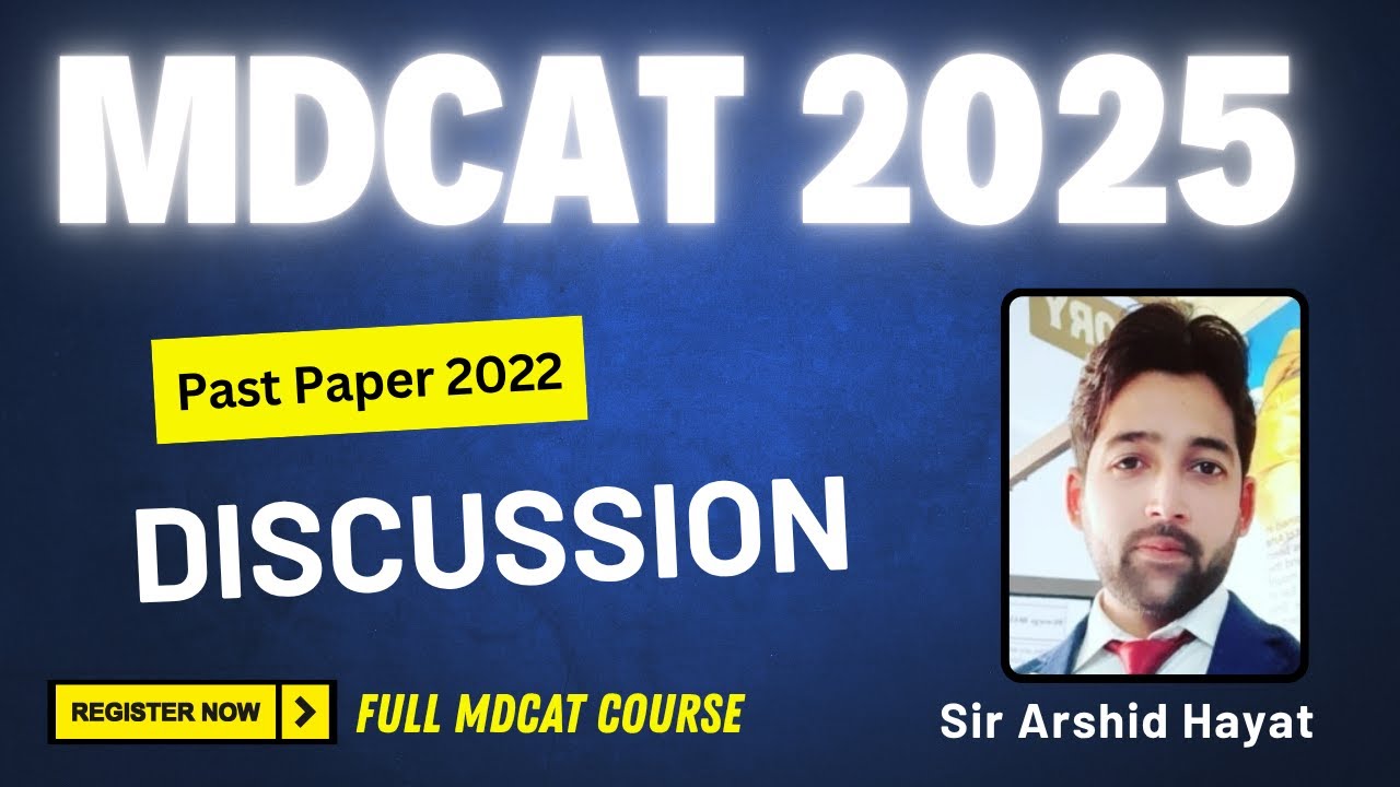 MDCAT Chemistry | 2022 Past Paper Explanation by Arshad Hayat