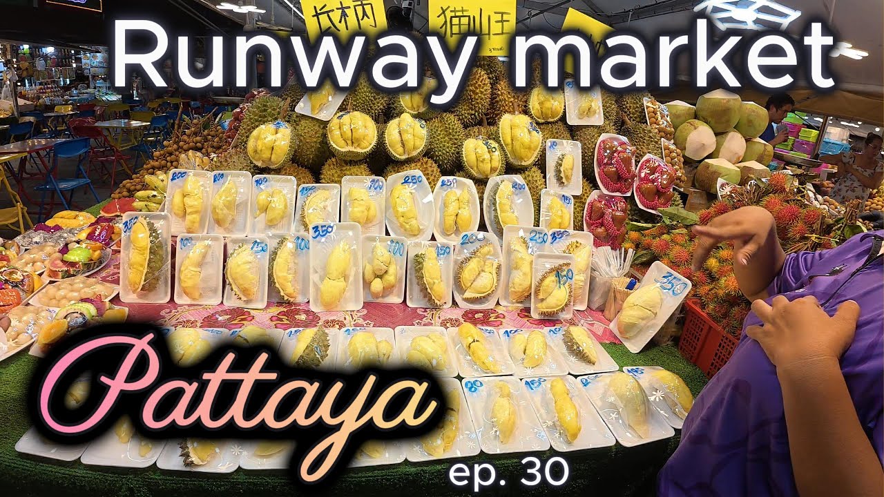 Runway market 🥘🥗🍜🍤 - trh s jedlom🥭🥑🥒🍠 / Pattaya ❤️/ Thajsko 🇹🇭