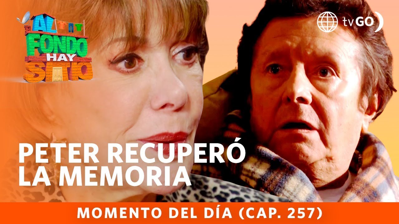 Al Fondo hay Sitio 10: Peter recuperó la memoria  (Capítulo ° 257)