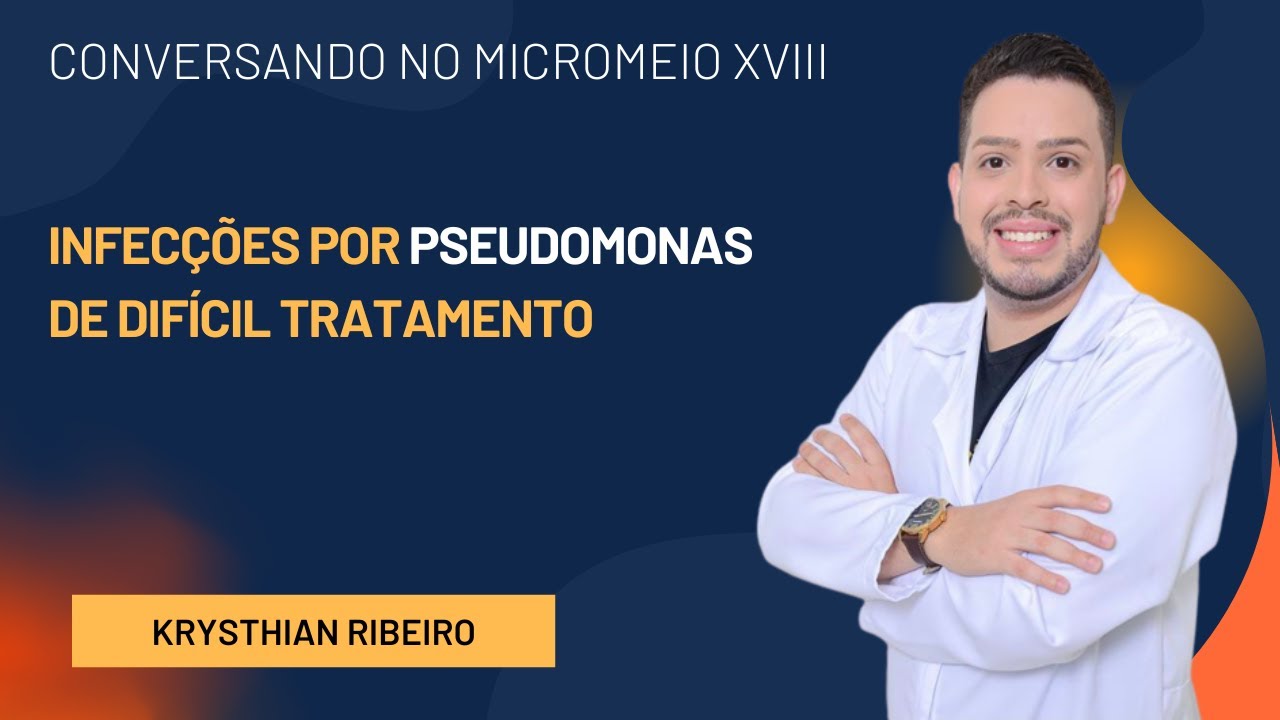 Infecções por Pseudomonas de difícil tratamento