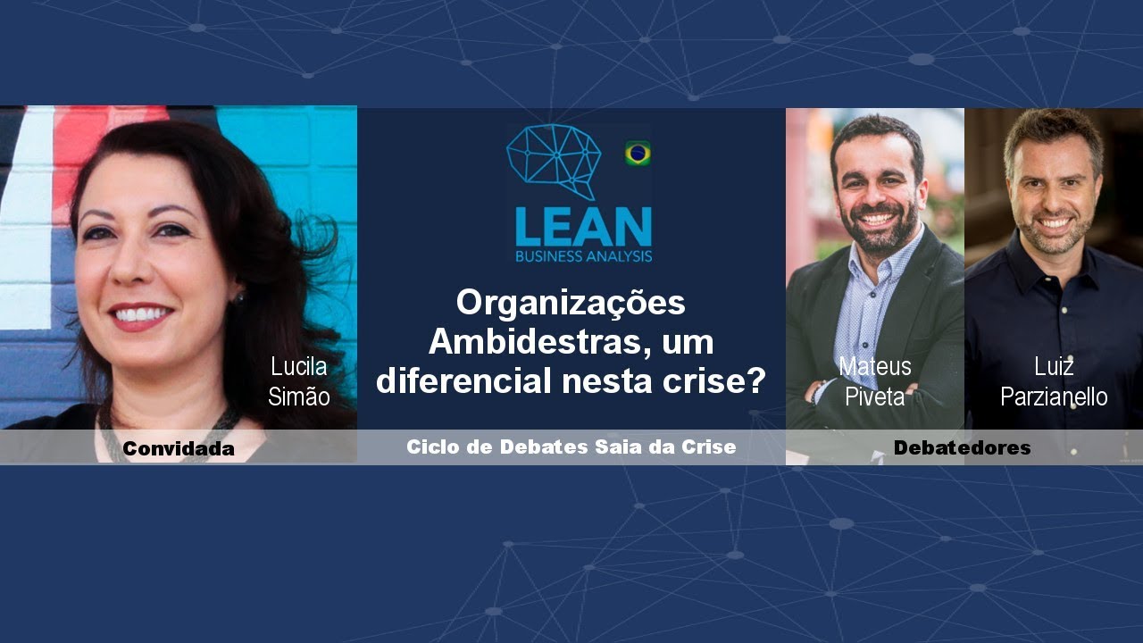 S1E05: Organizações Ambidestras, um diferencial nesta crise?