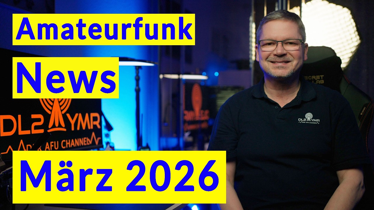 Amateurfunk News März 2026