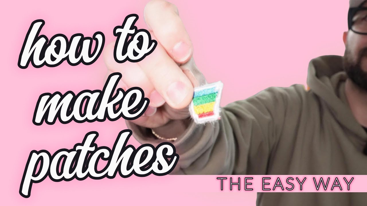 HOW TO MAKE PATCHES : The Easy Way!