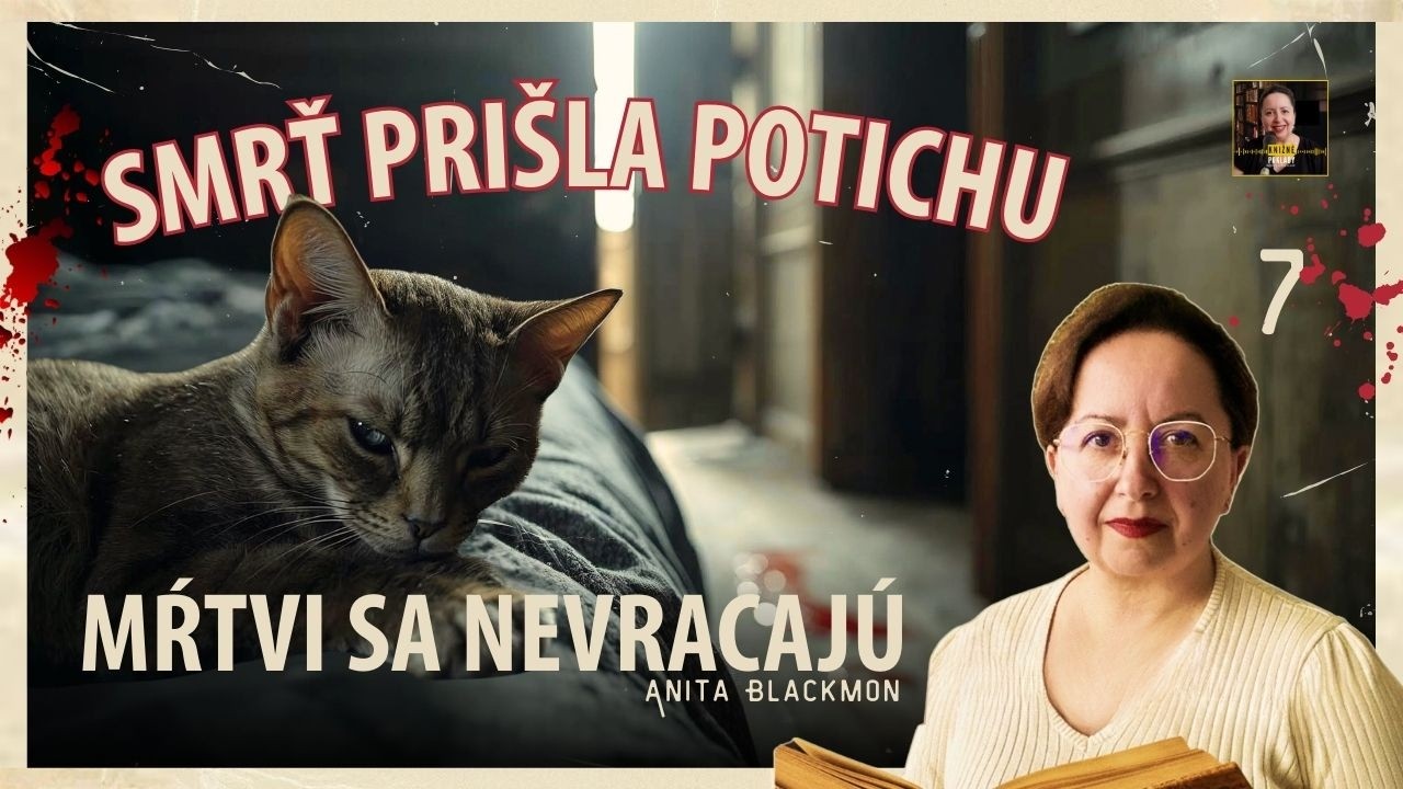 Vražda v zamknutej izbe | Mŕtvi sa nevracajú (7) 🐈‍⬛