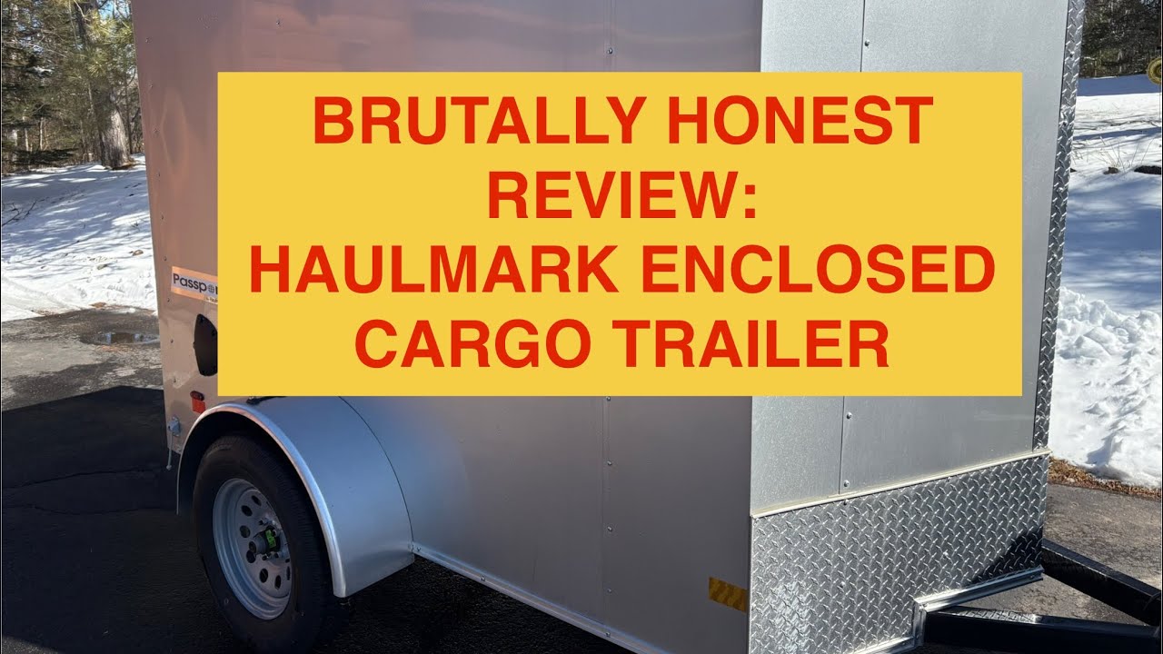 HAULMARK Enclosed Cargo Trailer BRUTALLY HONEST REVIEW | 5x8 Trailer | Popple People | Episode 112