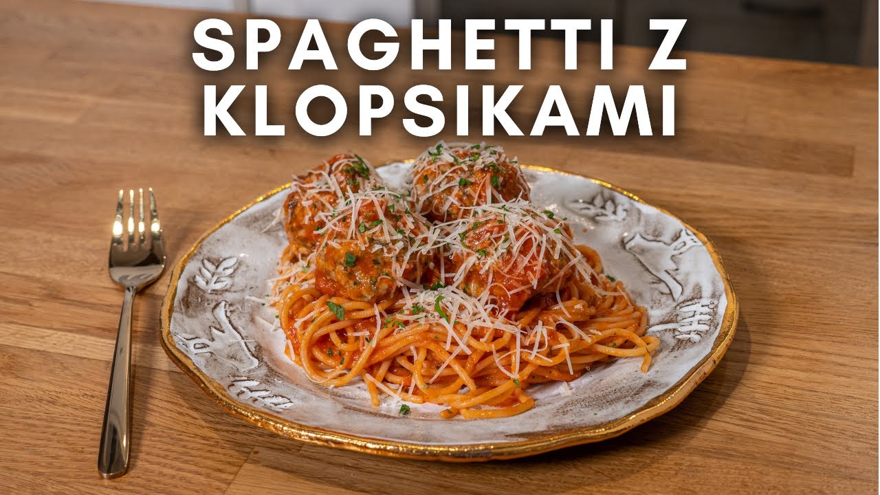 Spaghetti z Klopsikami z ZAKOCHANEGO KUNDLA | COOCHNIA