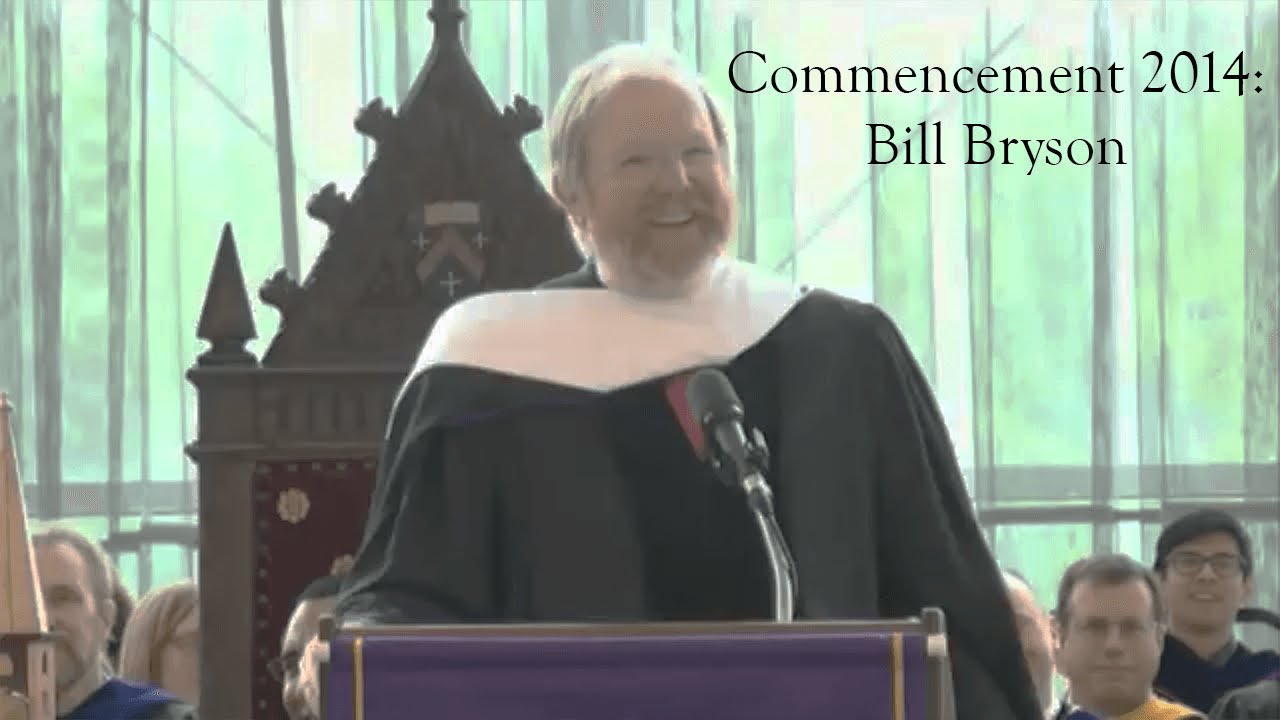 Kenyon College: Bill Bryson Commencement Address 2014